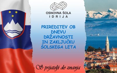 Prireditev ob dnevu državnosti in zaključku šolskega leta