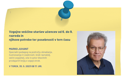 Predavanje Marka Juhanta – Vzgojne veščine staršev učencev od 6. do 9. razreda in njihove potrebe ter posebnosti v tem času