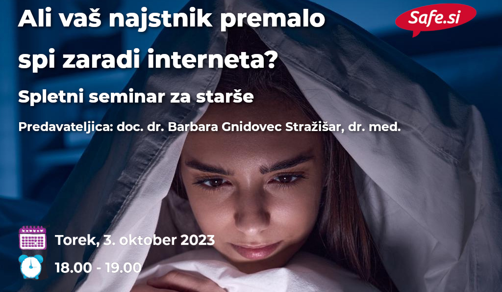 Spletni seminar za starše o vplivu interneta na pomanjkanje spanca pri mladostnikih